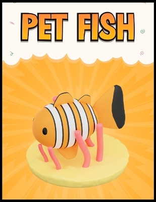 Pet fish