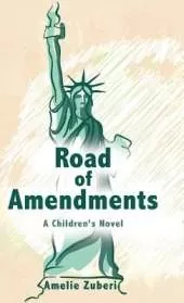 Road of Amendments: A Children's Novel