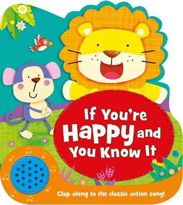 If You're Happy and You Know It