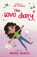 The Love Diary: Kittie G Life is Messy