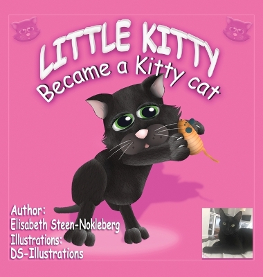 Little Kitty: Became a Kitty Cat