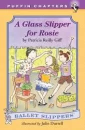 A Glass Slipper for Rosie