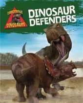 Dangerous Dinosaurs: Dinosaur Defenders