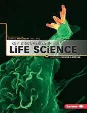 Key Discoveries in Life Sciences