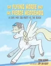 The Flying Horse and the Fierce Hedgehog: A Cape May Zoo Party at the Beach