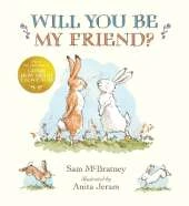 Will You Be My Friend?: A charming story about first friendship from the creators of the internationally bestselling Guess How Much I Love You, the perfect gift for any loved one