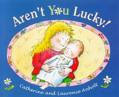 Aren't You Lucky!