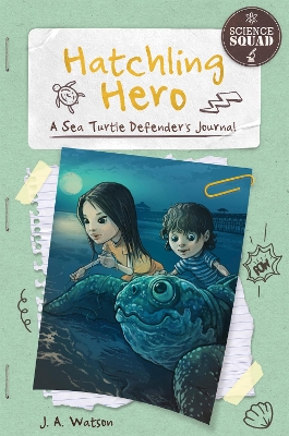 Hatchling Hero: A Sea Turtle Defender's Journal