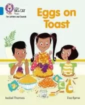 Eggs on Toast: Band 04/Blue