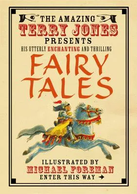 The Fantastic World of Terry Jones: Fairy Tales