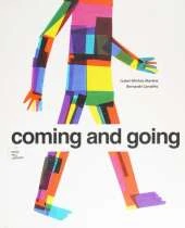 Coming and Going