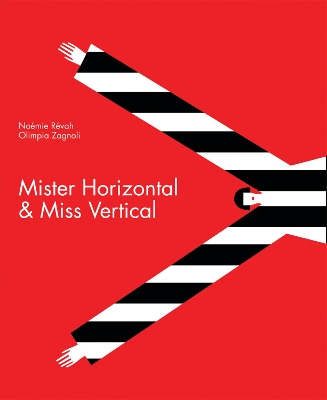 Mister Horizontal & Miss Vertical