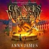 Chronicles of Whetherwhy: The Season of Flames