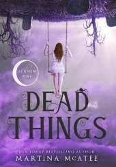 Dead Things: Season One