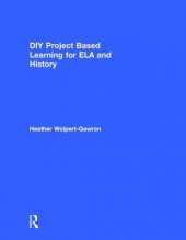 DIY Project Based Learning for ELA and History
