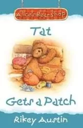 Tat Gets A Patch: Alice's Bear Shop