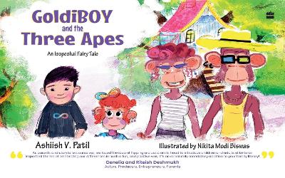 Goldiboy And The Three Apes: An Isspecial Fairy Tale - An autistic boy's heartwarming story about neurodiversity, inclusivity and compassion
