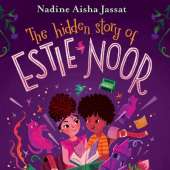 The Hidden Story of Estie Noor