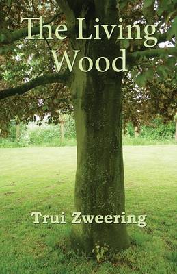 The Living Wood