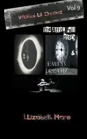 Wicked Lil Dreamz Volume 9: The Attic & Emilys Dreamz