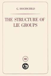 The Structure of Lie Groups