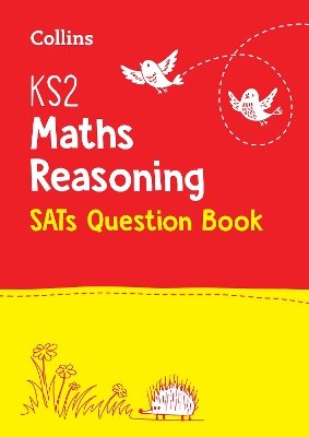 KS2 Maths Reasoning SATs Practice Question Book: For the 2027 Tests