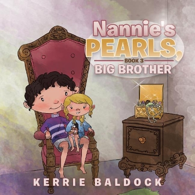 Nannie's Pearls, Book 3: Big Brother