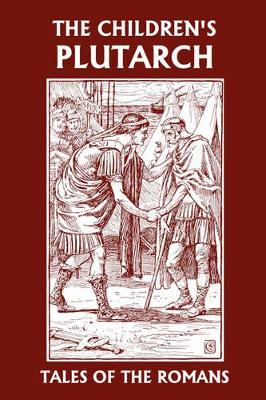 The Children's Plutarch: Tales of the Romans