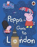 Peppa Pig: Peppa Goes to London