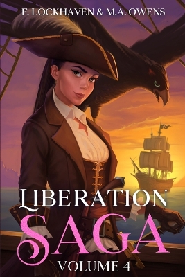 Liberation Saga (Volume 4): A Teen and YA Post-Apocalyptic Fiction