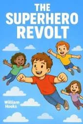 The Superhero Revolt