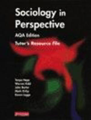 Sociology in Perspective AQA Edition Tutor's Resource File