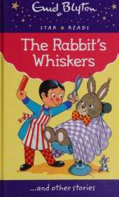 The Rabbit's Whiskers