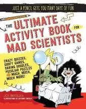 The Ultimate Activity Book for Mad Scientists