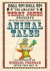 The Fantastic World of Terry Jones: Animal Tales