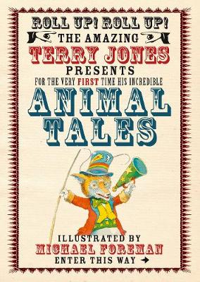 The Fantastic World of Terry Jones: Animal Tales