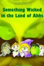Something Wicked in the Land of Ahhs