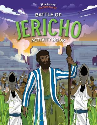 Battle of Jericho Activity Book: Joshua and the battle of Jericho