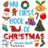 My first book of Christmas: Colorful picture book introduction to the jolly time of the year for kids ages 2-5. Try to guess the 20 Christmas items names with illustrations and first letter hints.