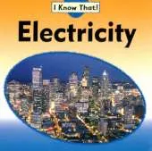 I Know That: Electricity