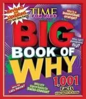Big Book of Why Revised and Updated: 1,001 Facts Kids Want to Know