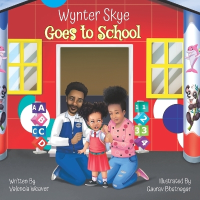 Wynter Skye Goes to School