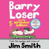Barry Loser and the birthday billions