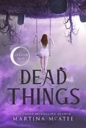 Dead Things: Season One