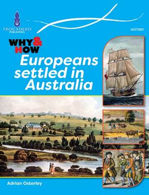 Why & How: Europeans Settled in Australia