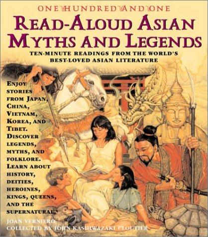 One Hundred and One Asian Read-aloud Myths and Legends