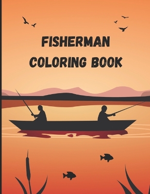 Fisherman: Coloring Book