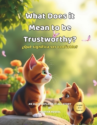 What Does it Mean to be Trustworthy?