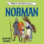 What it was like to be a Norman