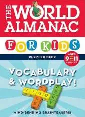 World Almanac for Kids: Vocabulary & Wordplay: Ages 9-11